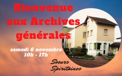 Portes Ouvertes aux Archives générales des Spiritaines