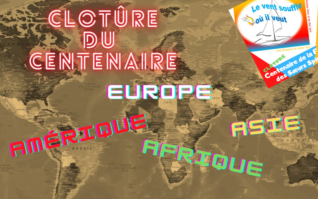 Clôture du Centenaire à l&rsquo;international