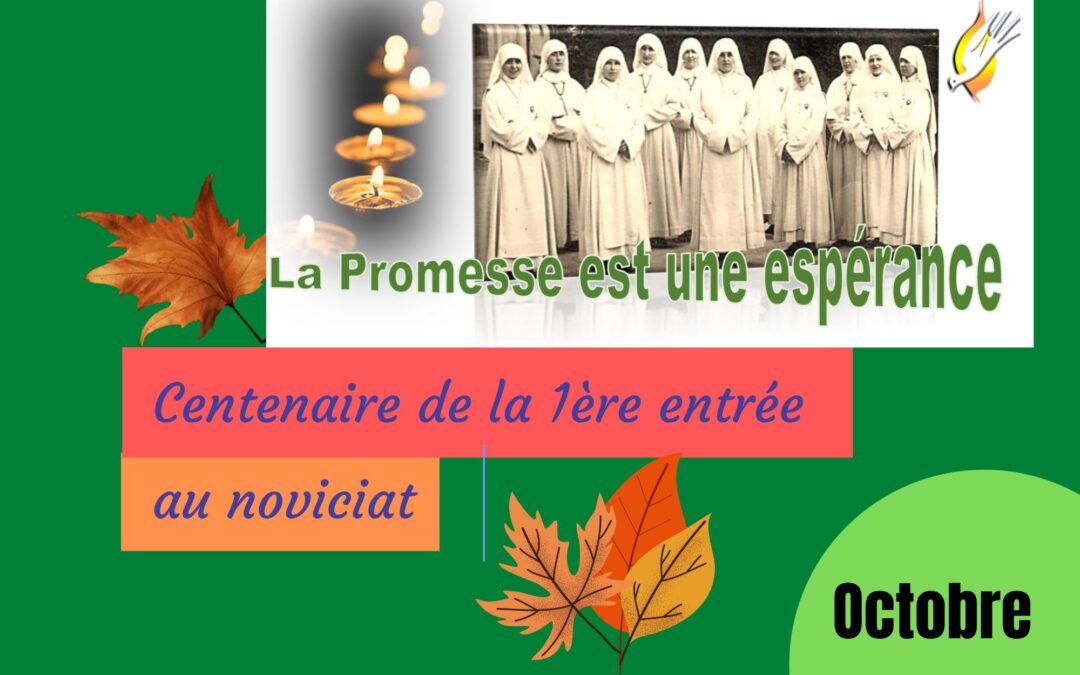 Centenaire de la 1ère prise d&rsquo;habit