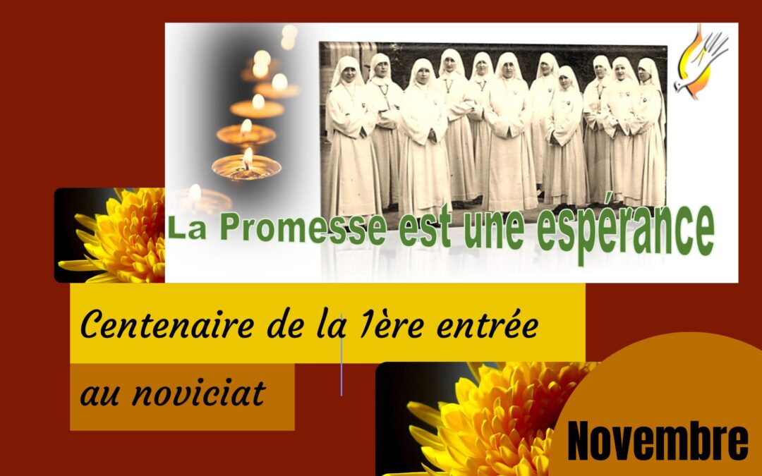 Centenaire de la 1ère prise d&rsquo;habit