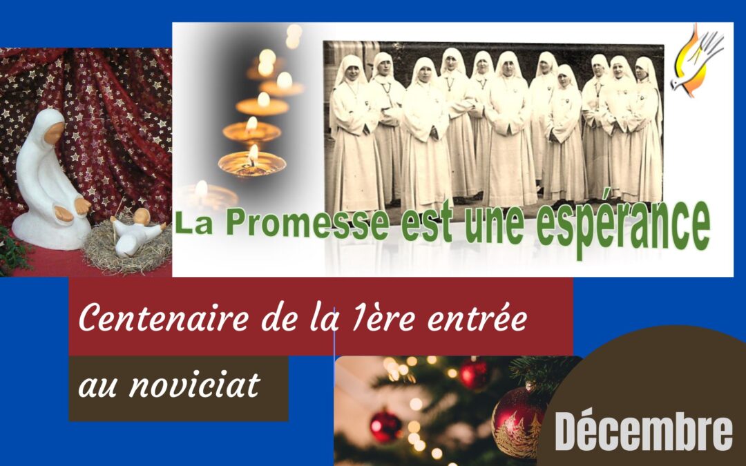Centenaire de la 1ère prise d&rsquo;habit