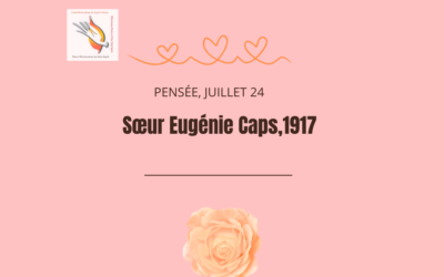 La Pensée de Sœur Eugénie Caps
